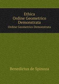 Ethica: Ordine Geometrico Demonstrata (Latin Edition)