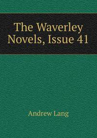 The Waverley Novels, Issue 41