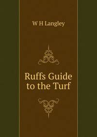 Ruffs Guide to the Turf