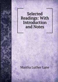 Selected Readings: With Introduction and Notes