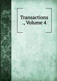 Transactions ., Volume 4