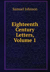 Eighteenth Century Letters, Volume 1