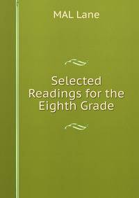 Selected Readings for the Eighth Grade