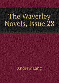 The Waverley Novels, Issue 28