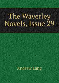 The Waverley Novels, Issue 29