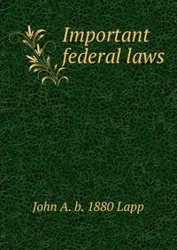 Important federal laws