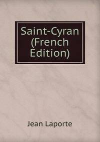 Saint-Cyran (French Edition)