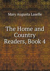 The Home and Country Readers, Book 4