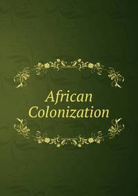 African Colonization