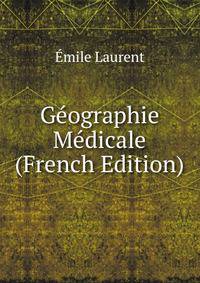 Geographie Medicale (French Edition)