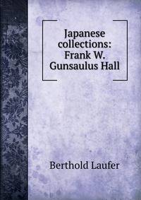 Japanese collections: Frank W. Gunsaulus Hall