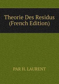 Theorie Des Residus (French Edition)