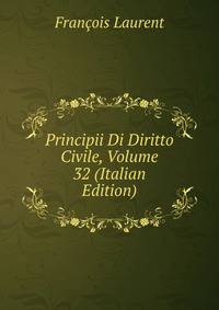 Principii Di Diritto Civile, Volume 32 (Italian Edition)