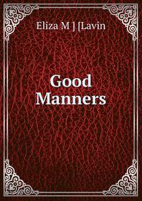 Good Manners