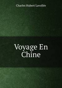 Voyage En Chine