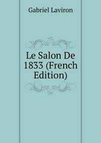 Le Salon De 1833 (French Edition)