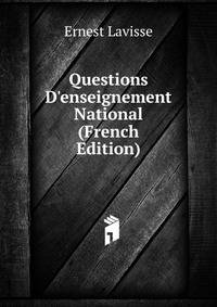 Questions D'enseignement National (French Edition)