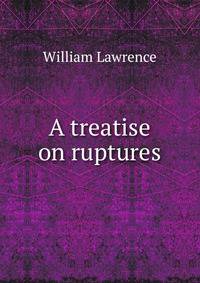 A treatise on ruptures