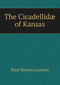 The Cicadellid? of Kansas