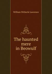 The haunted mere in Beowulf
