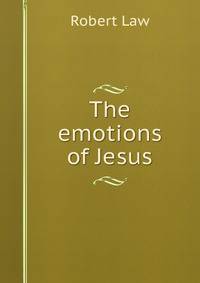 The emotions of Jesus