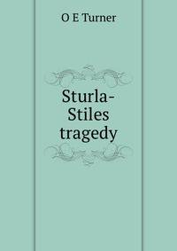 Sturla-Stiles tragedy
