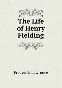 The Life of Henry Fielding
