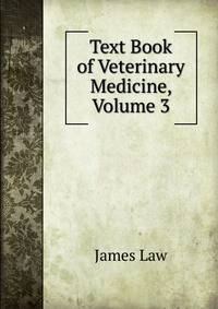 Text Book of Veterinary Medicine, Volume 3