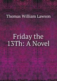 Friday the 13Th: A Novel