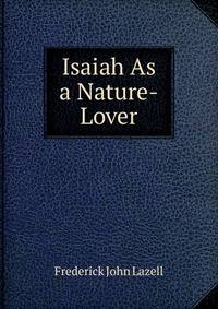 Isaiah As a Nature-Lover