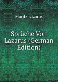 Spruche Von Lazarus (German Edition)