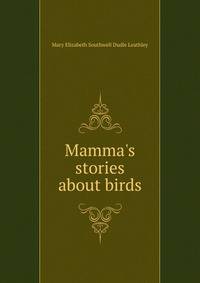 Mamma's stories about birds