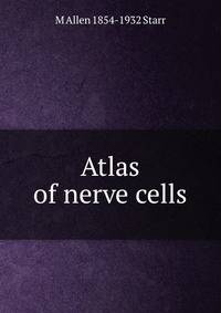 Atlas of nerve cells