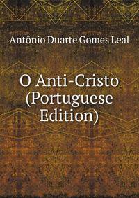 O Anti-Cristo (Portuguese Edition)