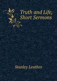 Truth and Life, Short Sermons
