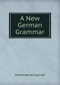 A New German Grammar