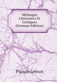 Melanges Litteraires Et Critiques (German Edition)