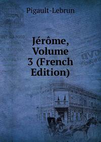 Jerome, Volume 3 (French Edition)