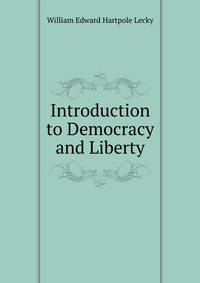 Introduction to Democracy and Liberty