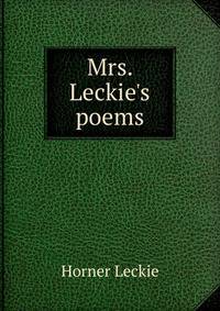 Mrs. Leckie's poems