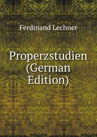 Properzstudien (German Edition)