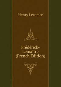 Frederick-Lemaitre (French Edition)