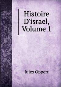 Histoire D'israel, Volume 1