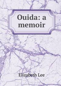 Ouida: a memoir
