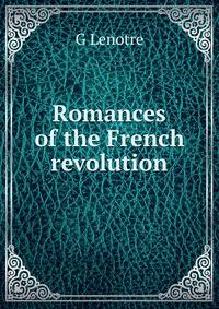 Romances of the French revolution
