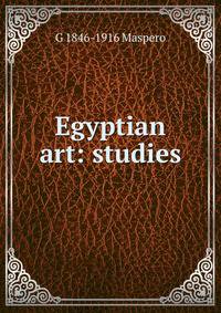 Egyptian art: studies