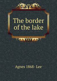 The border of the lake
