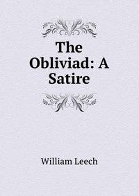 The Obliviad: A Satire