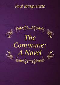 The Commune: A Novel