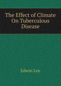 The Effect of Climate On Tuberculous Disease